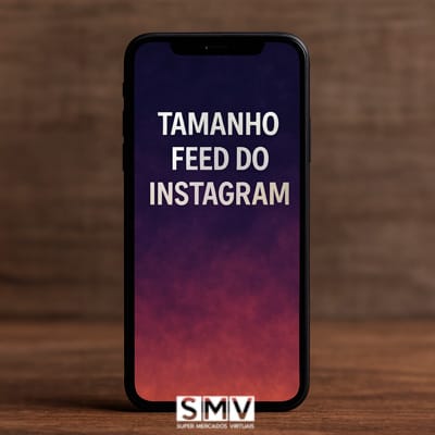Tamanho Feed do Instagram